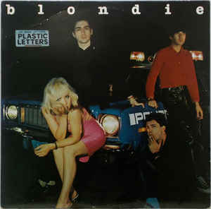 Blondie : Plastic Letters